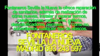 Fontaneros Sevilla la Nueva TLF. 693-243-597 BARATOS