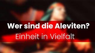 Wer sind die Aleviten? Einheit in Vielfalt