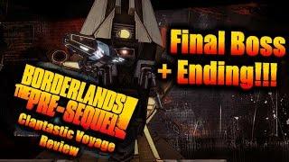 Borderlands The Pre-Sequel: Claptastic Voyage Review - Final Boss + Ending!!!