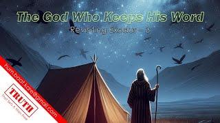 3. Revisiting Exodus: The God Who Keeps His Word (Exodus 2)