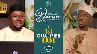 1st Qualifier Round | 5th All Africa Quran Competition | 2nd March 2025