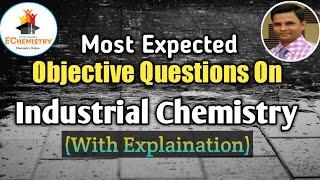 Important Objective Questions on Industrial Chemistry