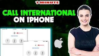 How to call international on iphone 2024 (Quick & Easy)