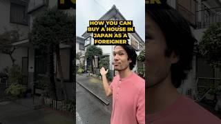 How to Buy a House in Japan as a Foreigner  #japan #realestate