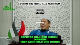 Tata Cara (Manasik) Haji Dan Umroh