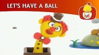 Let`s Have a Ball | Cartoon for Children - Luli TV