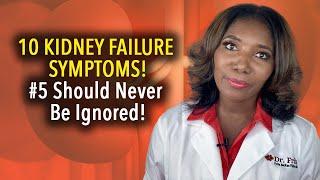 Kidney Failure Symptoms: 10 Signs Most People Will Miss!