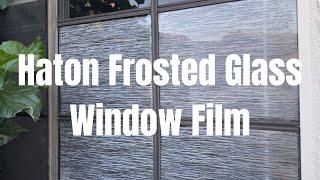 Haton Frosted Glass Window Film | Installation Guide