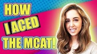 HOW I ACED THE MCAT!  Here's how I scored among the top in the country!