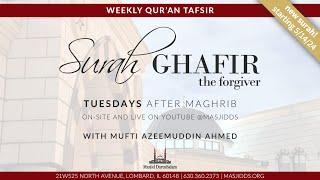 Surah Ghafir - Ep.1 | Mufti Azeemuddin Ahmed