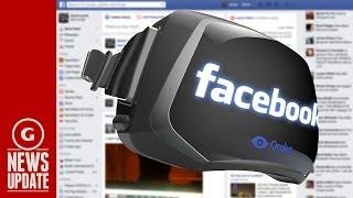 Oculus Rift will "eventually" be redesigned with Facebook branding - GS News Update