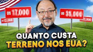 QUANTO CUSTA TERRENO PRA CONSTRUIR NOS EUA??