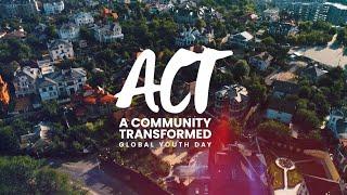 Global Youth Day 2025 | ACT: A Community Transformed