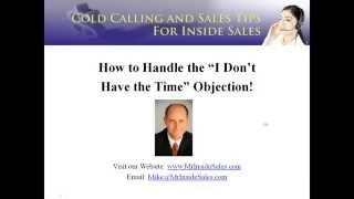 How to Handle the "I Don't Have the Time" Objection