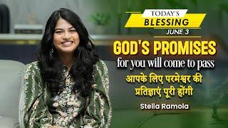 God's promises for you will come to pass | Stella Ramola | Today's Blessing