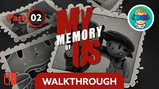 My Memory Of Us Gameplay Walkthrough Part 2 Final - No Commentary - 1080p Switch