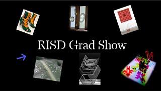 RISD Grad Show