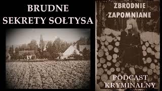 BRUDNE SEKRETY SOŁTYSA, CZYLI CO NAPRAWDĘ WYDARZYŁO SIĘ NA POLU KONICZYNY