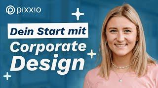 Corporate Design einfach erklärt | Tipps zur Umsetzung