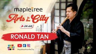 Mapletree Arts in the City on Air - Ronald Tan