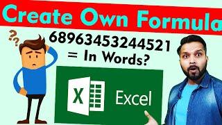 Excel में कस्टम फार्मूला बना कर संख्याओं को शब्दों में बदलें | Create Your Own VBA Function