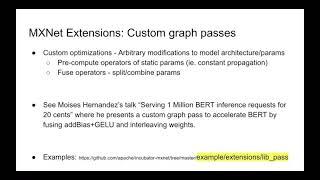 Extending Apache MXNet for new features and performance