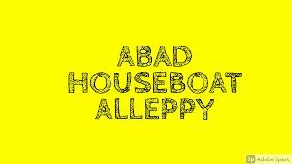 Review-Abad Houseboat Alleppy