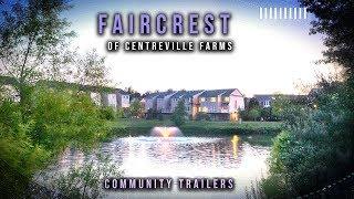 Faircrest Of Centreville Farms Community | Neighborhoods In Centreville | Real Estate