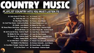 NEW COUNTRY MUSICPlaylist Trending Chill Country Songs - Country music is good for the soul