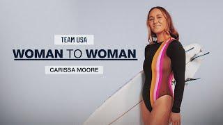 Woman to Woman: Surfing Olympic gold medalist Carissa Moore is making waves in women's surfing