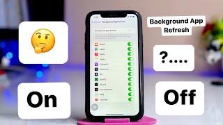 Background App Refresh - On  rakhe ke OFF ?