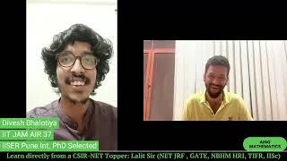 How Divesh Bhalotiya Cracked IIT JAM with AIR 37 & Got into IISER Pune Int. PhD Program