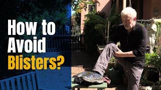 How to Avoid Blisters on the Camino - Yes it can be done