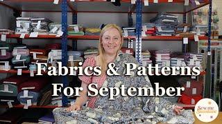 Fabrics and Patterns September