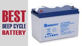 What Is the Best Deep Cycle Battery - Our Top 05 Reviews