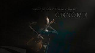 GENOME | Official Soundtrack from the Music of Cells documentary film