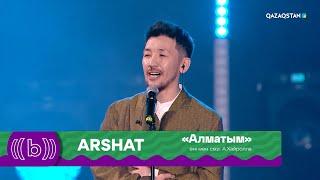 «Алматым» -  ARSHAT | «BEU FEST ALMATY - 2024»
