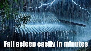 Fall Asleep Immediately, Deep Sleep with Heavy Rain Pouring on Metal Roof & Mighty Thunder at Night