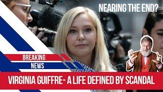 Is Virginia Giuffre in her final days