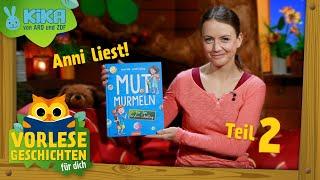 KiKA Baumhaus | Vorlesegeschichte: "Mutmurmeln" (Teil 2) | Mehr auf kikaninchen.de