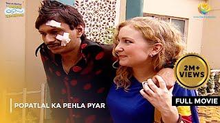 Popatlal Ka Pehla Pyar | FULL MOVIE | Taarak Mehta Ka Ooltah Chashmah Ep 241 to 244