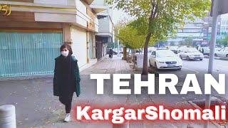 Tehran / Kargar shomali street (خیابان کارگر شمالی) - Iran 2021