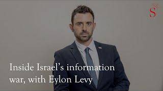 Inside Israel's information war, with Eylon Levy