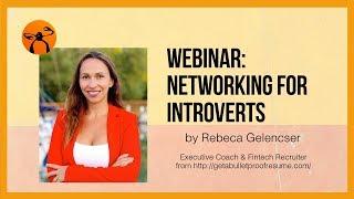 Networking for Introverts with Rebeca Gelencser