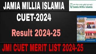 Jamia Millia Islamia CUET 2024 Entrance Result 2024 || Jamia Millia Islamia CUET cut off 2024-25