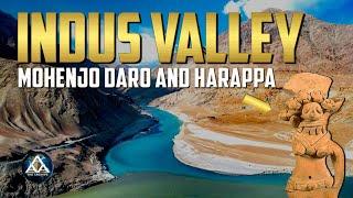 Indus Valley - Mohenjo Daro and Harappa