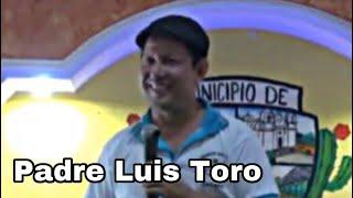Los trabajadores de la viña  -  Padre Luis Toro