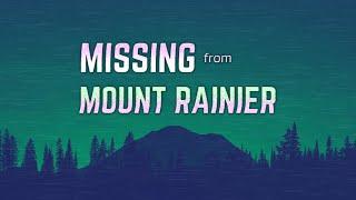 Vanishing Act: Mount Rainier's Missing Hikers