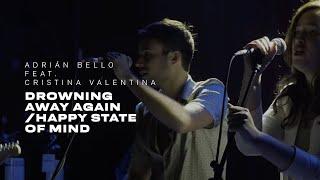 Adrián Bello feat. Cristina Valentina - Drowning Away Again | Happy State of Mind