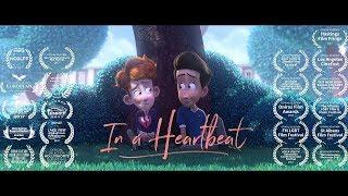 In a Heartbeat   Animated Short Film